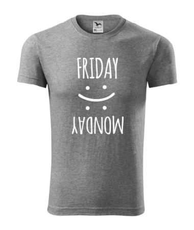 Friday :): Monday