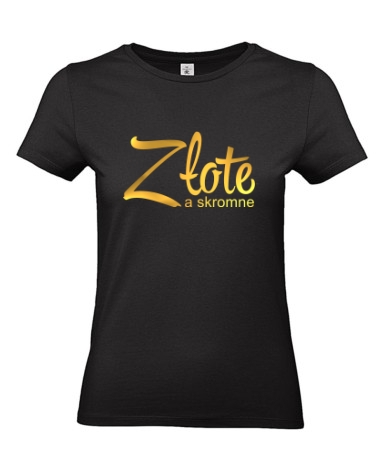 Złote a skromne