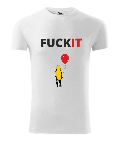 Fuck IT