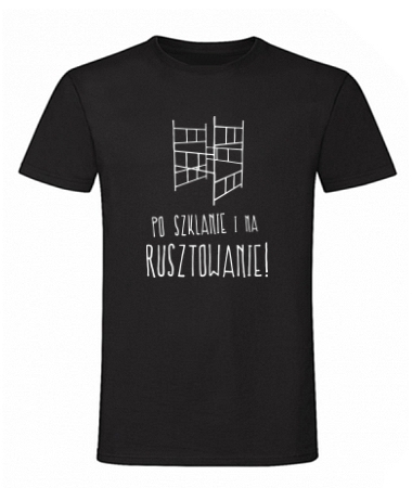 Na rusztowanie!