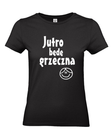 Jutro będę grzeczna
