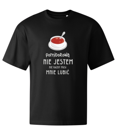Pomidorową nie jestem