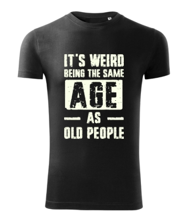 The same age as old people