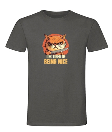 Tired of being nice 