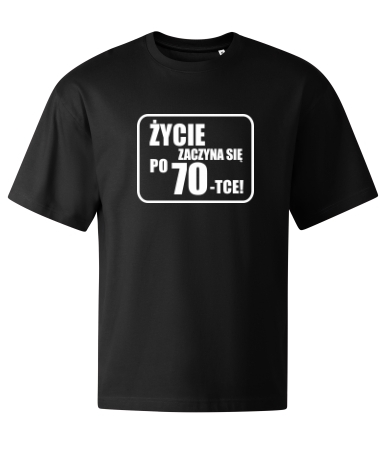 Życie zaczyna się po 70