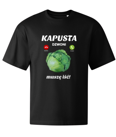 Kapusta dzwoni muszę iść