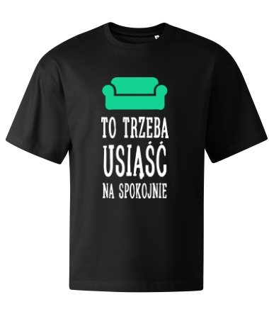 Usiąść na spokojnie