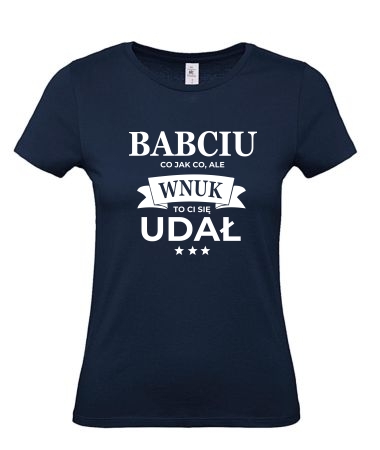 Babciu wnuk ci się udał