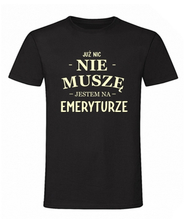 Nic nie muszę, na emeryturze